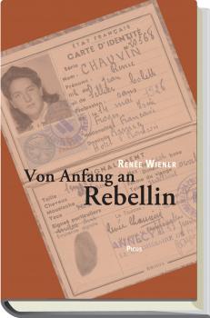 Von Anfang an Rebellin - Renee  Wiener 