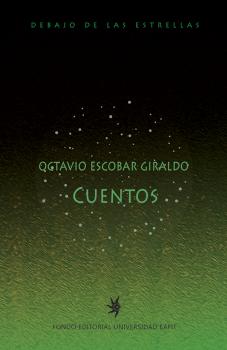 Cuentos - Octavio Escobar Giraldo 