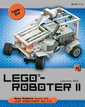 LEGO®-Roboter II - Table-Bot - Laurens  Valk 