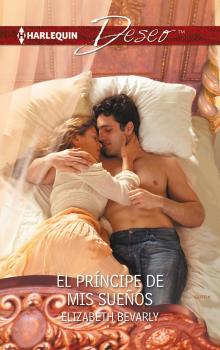 El príncipe de mis sueños - Elizabeth Bevarly Deseo