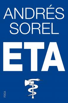 ETA - Andrés Sorel Investigación