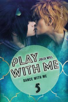 Play with me 5: Dance with me - Julia Will Play with me