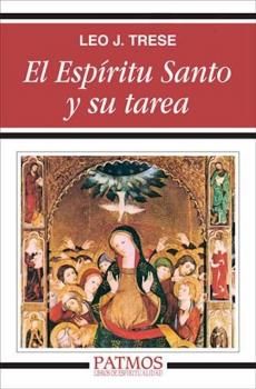 El Espíritu Santo y su tarea - Leo. J. Trese Patmos