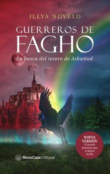 En busca del tesoro de Ahswöud - Illya Novelo Los guerreros de Fagho