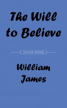 The Will to Believe - William James 