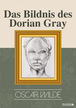 Das Bildnis des Dorian Gray - Оскар Уайльд 