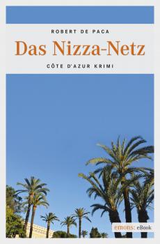 Das Nizza-Netz - Robert De  Paca Côte d' Azur