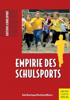 Empirie des Schulsports - Eckart  Balz Edition Schulsport