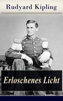 Erloschenes Licht - Rudyard 1865-1936 Kipling 