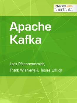 Apache Kafka - Frank  Wisniewski Shortcuts