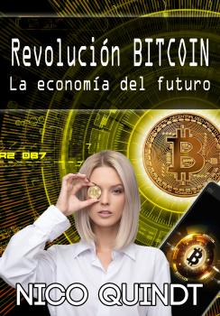 Revolución Bitcoin - Nico  Quindt 
