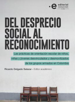 Del desprecio social al reconocimiento - Ricardo Delgado Salazar 