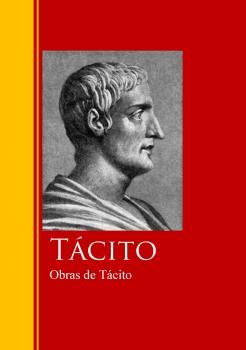 Obras de Tácito - Tácito Biblioteca de Grandes Escritores