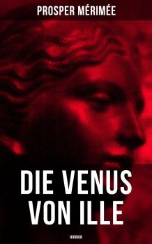 Die Venus von Ille - Horror - Проспер Мериме 