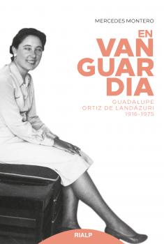 En vanguardia - Mercedes Montero Díaz Libros sobre el Opus Dei