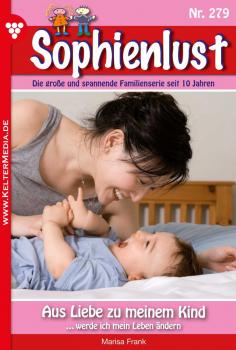 Sophienlust 279 – Familienroman - Marisa Frank Sophienlust