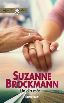 Un día más - Suzanne  Brockmann Romantic Stars