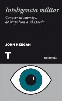 Inteligencia militar - John  Keegan Noema