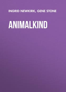 Animalkind - Gene  Stone 