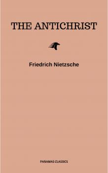The Antichrist - Friedrich Nietzsche 