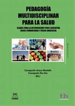 Pedagogía multidisciplinar para la salud - Mª Carmen Bellver Moreno 