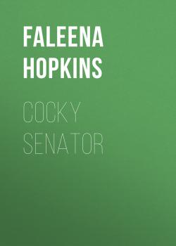Cocky Senator  - Faleena Hopkins 