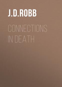 Connections in Death - J. D. Robb In Death