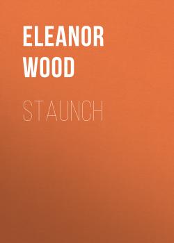 Staunch - Eleanor Wood 