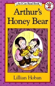 Arthur's Honey Bear - Lillian Hoban 