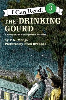 Drinking Gourd - F. N. Monjo 