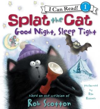Splat the Cat: Good Night, Sleep Tight - Rob Scotton I Can Read Level 1