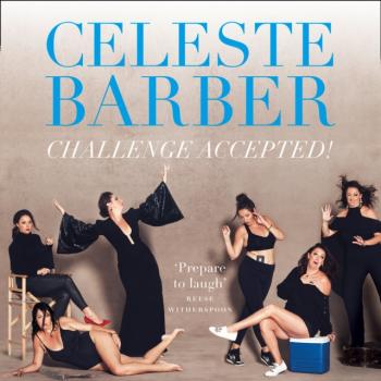 Challenge Accepted! - Celeste Barber 