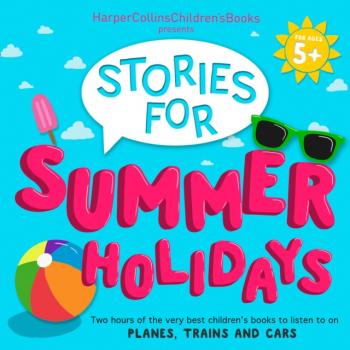 HarperCollins Children's Books Presents: Stories for Summer - Michael  Bond 