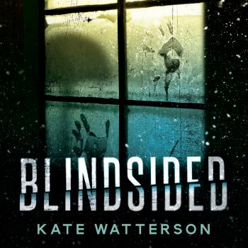 Blindsided (Unabridged) - Kate Watterson 