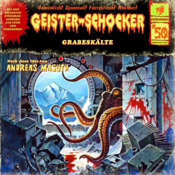 Geister-Schocker, Folge 50: Grabeskälte - Andreas Masuth 