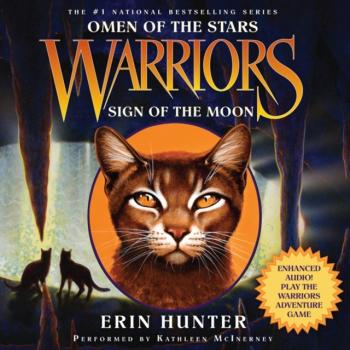 Warriors: Omen of the Stars #4: Sign of the Moon - Erin Hunter Warriors: Omen of the Stars