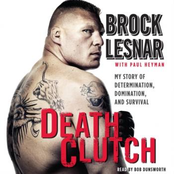 Death Clutch - Brock Lesnar 