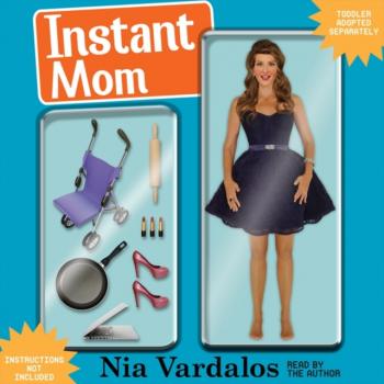 Instant Mom - Nia Vardalos 