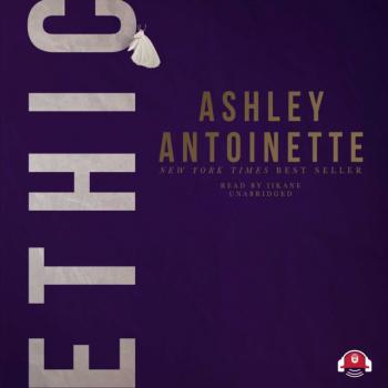 Ethic - Ashley Antoinette 