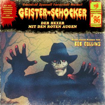 Geister-Schocker, Folge 86: Der Hexer mit den roten Augen - Bob Collins 