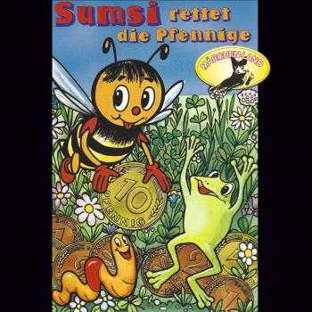 Die Abenteuer der Biene Sumsi, Folge 5: Sumsi rettet die Pfennige / Kleingeld - Rolf Ell 