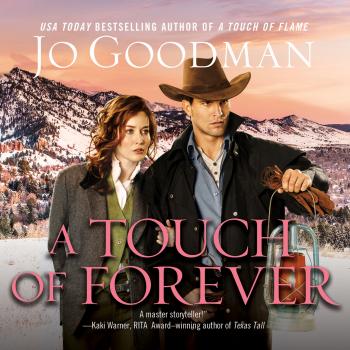 A Touch of Forever - The Cowboys of Colorado, Book 3 (Unabridged) - Jo  Goodman 