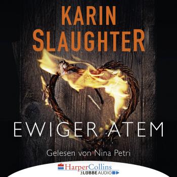 Ewiger Atem - Kurzgeschichte (Ungekürzt) - Karin Slaughter 