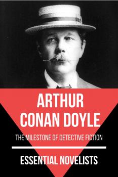 Essential Novelists - Arthur Conan Doyle - Arthur Conan Doyle Essential Novelists