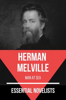 Essential Novelists - Herman Melville - August Nemo Essential Novelists