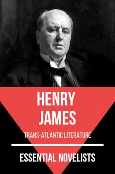 Essential Novelists - Henry James - Генри Джеймс Essential Novelists