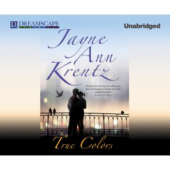 True Colors (Unabridged) - Jayne Ann Krentz 