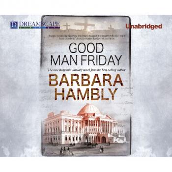 Good Man Friday - A Benjamin January Novel 12 (Unabridged) - Barbara  Hambly 