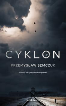 Cyklon - Przemysław Semczuk 