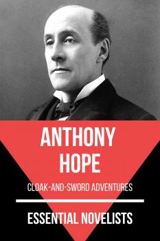 Essential Novelists - Anthony Hope - Anthony Hope Essential Novelists